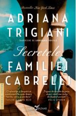 Secretele familiei Cabrelli - Adriana Trigiani