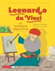 Leonardo da Vinci si portretul neterminat - Christine Palluy, Prisca Le Tande
