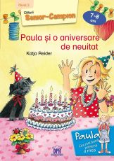 Paula si o aniversare de neuitat - Nivel III - Katja Reider