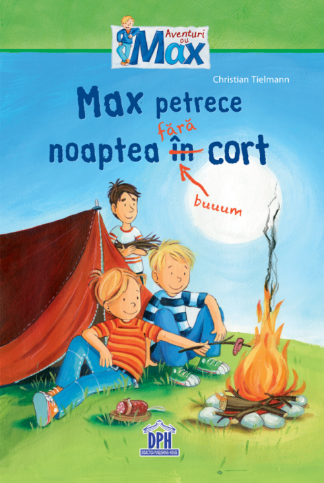 Max petrece noaptea fara cort - Christian Tielmann