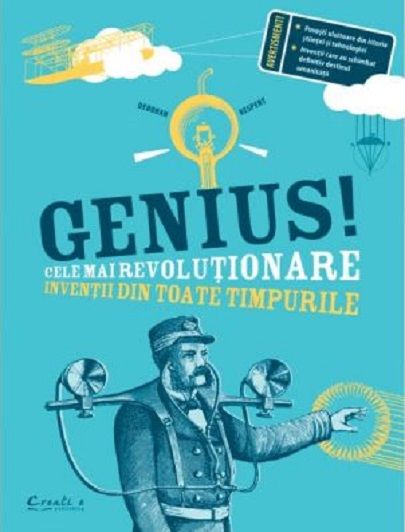 Genius. Cele mai revolutionare inventii din toate timpurile - Deborah Kespert