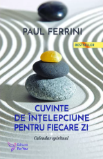  Cuvinte de intelepciune pentru fiecare zi - Paul Ferrini