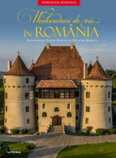 Weekenduri de vis in Romania - Alexandra-Elena Marcu, Razvan Marcu