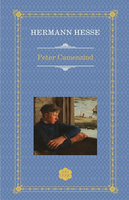 Peter Camenzind - Hermann Hesse