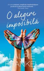 O Alegere Imposibilă - Laurie Frankel