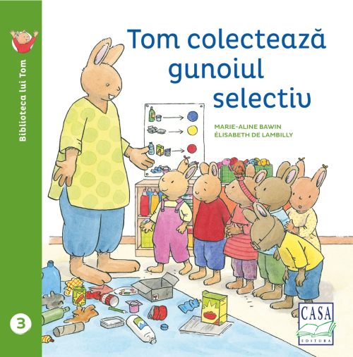 Tom colecteaza gunoiul selectiv - Elisabeth de Lambilly