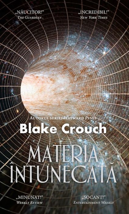 Materia intunecata - Blake Crouch