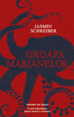 Groapa Marianelor - Jasmin Schreiber