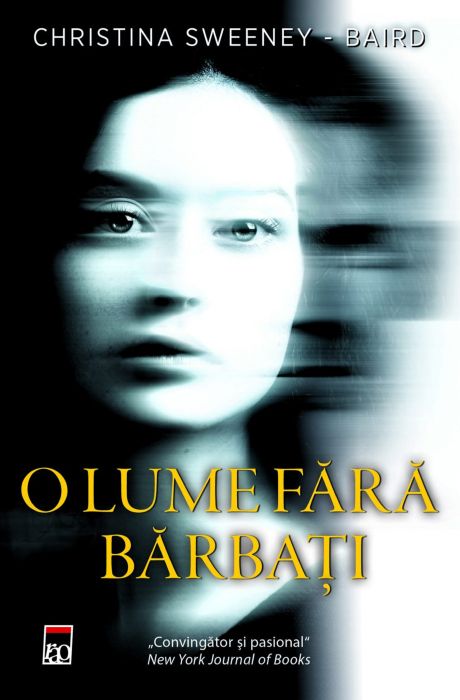 O lume fara barbati - Christina Sweeney-Baird