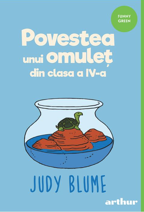 Povestea unui omulet din clasa a IV-a - Judy Blume