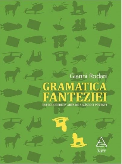 Gramatica fanteziei - Gianni Rodari