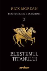 Percy Jackson si Olimpienii. Vol 3 - Rick Riordan