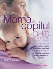 Mama si copilul - A.J.R. Waterson