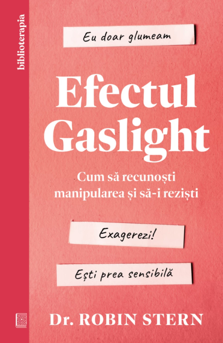 Efectul Gaslight - Robin Stern