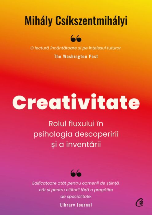 Creativitate - Mihaly Csikszentmihalyi