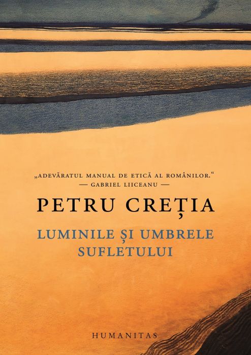 Luminile si umbrele sufletului - Petru Cretia