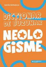 Dictionar de buzunar - Neologisme - Barbulescu Aurelia