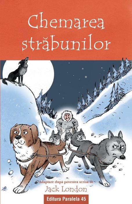 Chemarea strabunilor (text adaptat) - Jack London