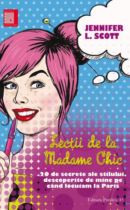 Lectii de la Madame Chic - Jennifer L. Scott