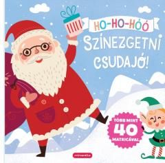 Ho-Ho-Hoo - Szinezgetni csudajo!