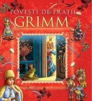 Povesti de fratii Grimm - Fratii Grimm