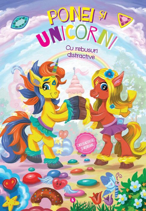 Ponei si Unicorni - cu rebusuri distractive