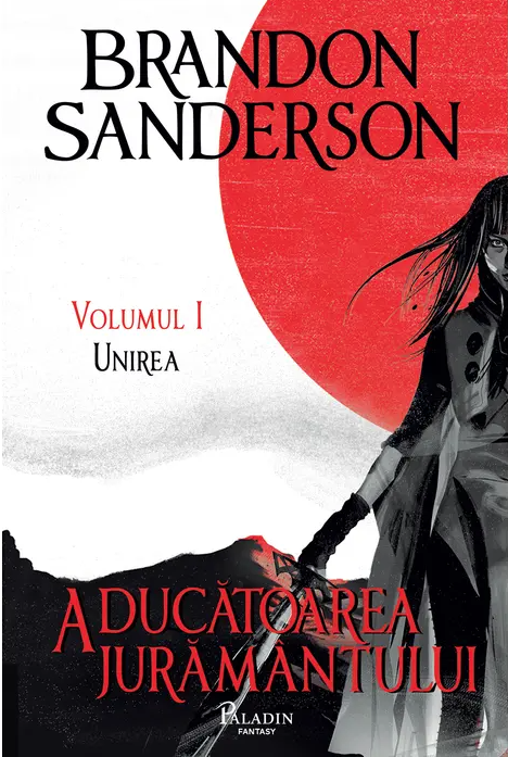 Aducatoarea juramantului. Volumul I - Brandon Sanderson