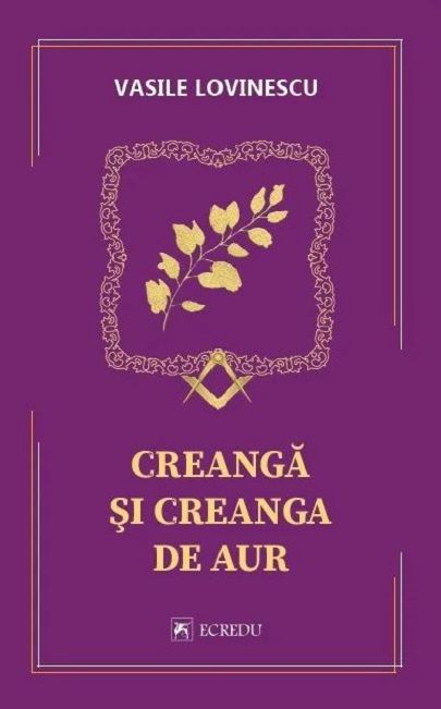 Creanga si creanga de aur - Vasile Lovinescu