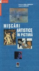 Miscari artistice in pictura - Patricia Fride-Carrassat, Isabelle Marcade