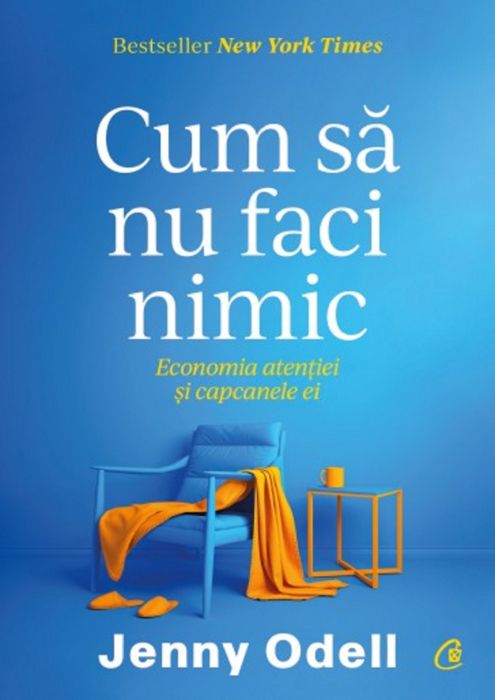 Cum sa nu faci nimic - Jenny Odell