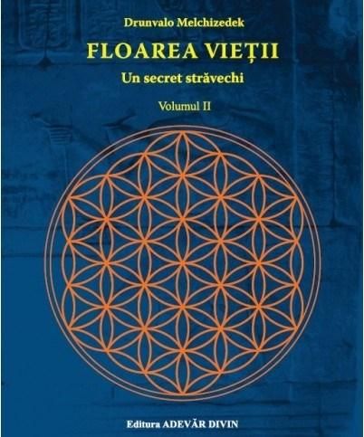Floarea vietii. Volumul II - Drunvalo Melchizedek