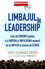 Limbajul in leadership - Joel Schwartzberg