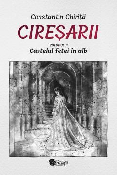 Ciresarii (5 volume) - Constantin Chirita