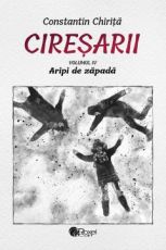 Ciresarii (5 volume) - Constantin Chirita