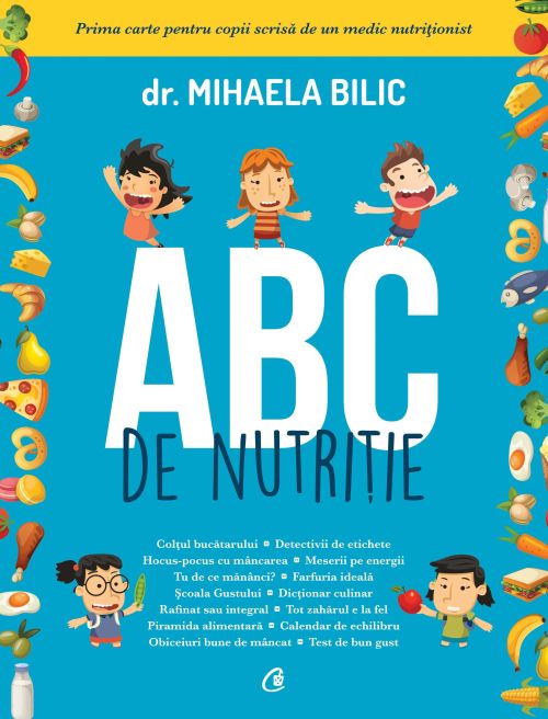 ABC de nutritie - Dr. Mihaela Bilic