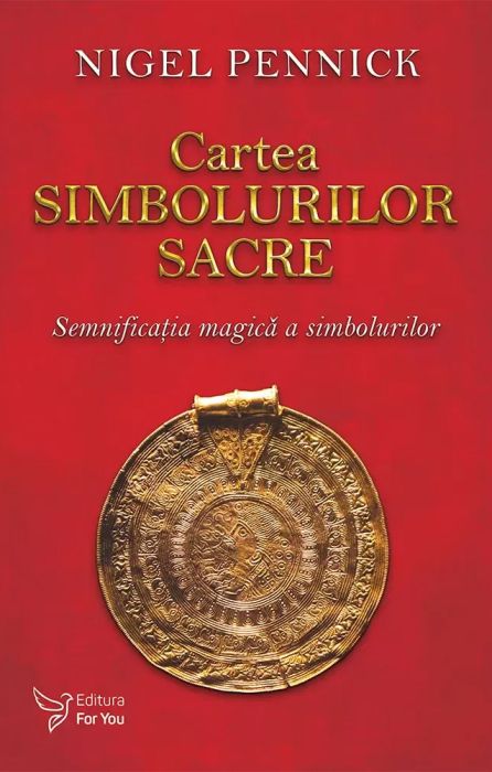 Cartea simbolurilor sacre - Nigel Pennick