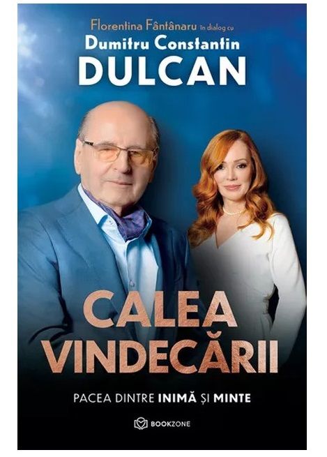 Calea vindecarii - Dumitru Constantin Dulcan, Flroentina Fantanaru