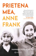 Prietena mea,Anne Frank - Hannah Pick-Goslar