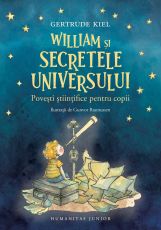 William si secretele Universului - Gertrude Kiel