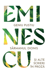 Geniu pustiu - Sarmanul Dionis si alte scrieri in proza - Mihai Eminescu