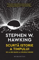 Scurta istorie a timpului - Stephen Hawking