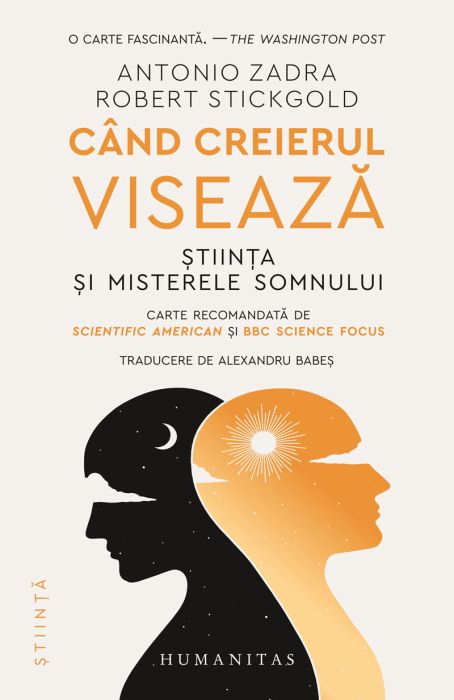 Cand creierul viseaza - Antonio Zadra, Robert Stickgold