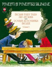 Povesti si povestiri engleze / English Fairy Tales And Stories. Volumul I