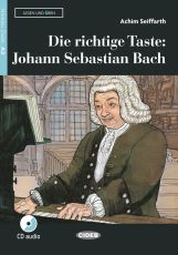 Die richtige Taste. Johann Sebastian Bach - Achim Seiffarth