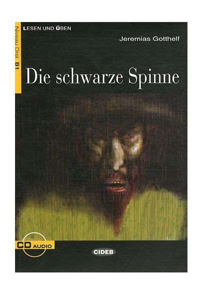 Die Schwarze Spinne (Level 3) - Jeremias Gotthelf