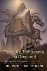 Furculita, vrajitoarea si dragonul - Christopher Paolini