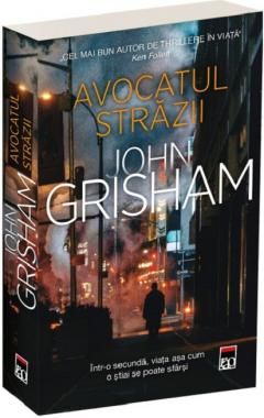 Avocatul strazii - John Grisham