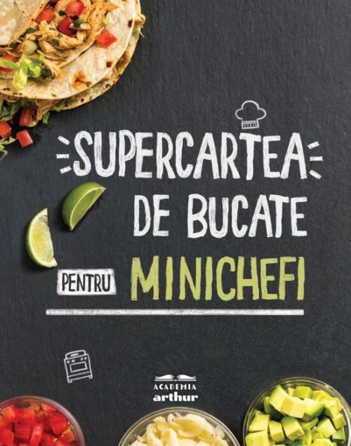 Supercartea de bucate pentru minichefi