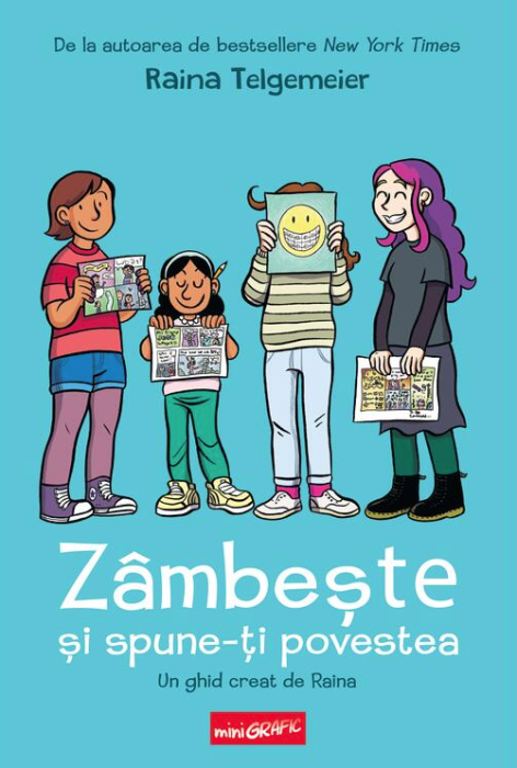 Zambeste si spune-ti povestea! - Raina Telgemeier