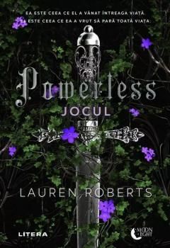 Powerless. Jocul - Lauren Roberts 